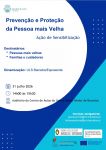 A&ccedil;&atilde;o de Sensibiliza&ccedil;&atilde;o - "Preven&ccedil;&atilde;o e prote&ccedil;&atilde;o da Pessoa mais Velha"